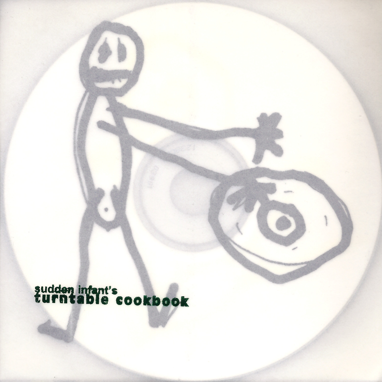 Sudden Infant's Turntable Cookbook