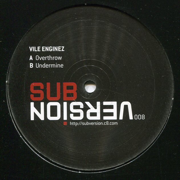 Vile Enginez: Overthrow/Undermine