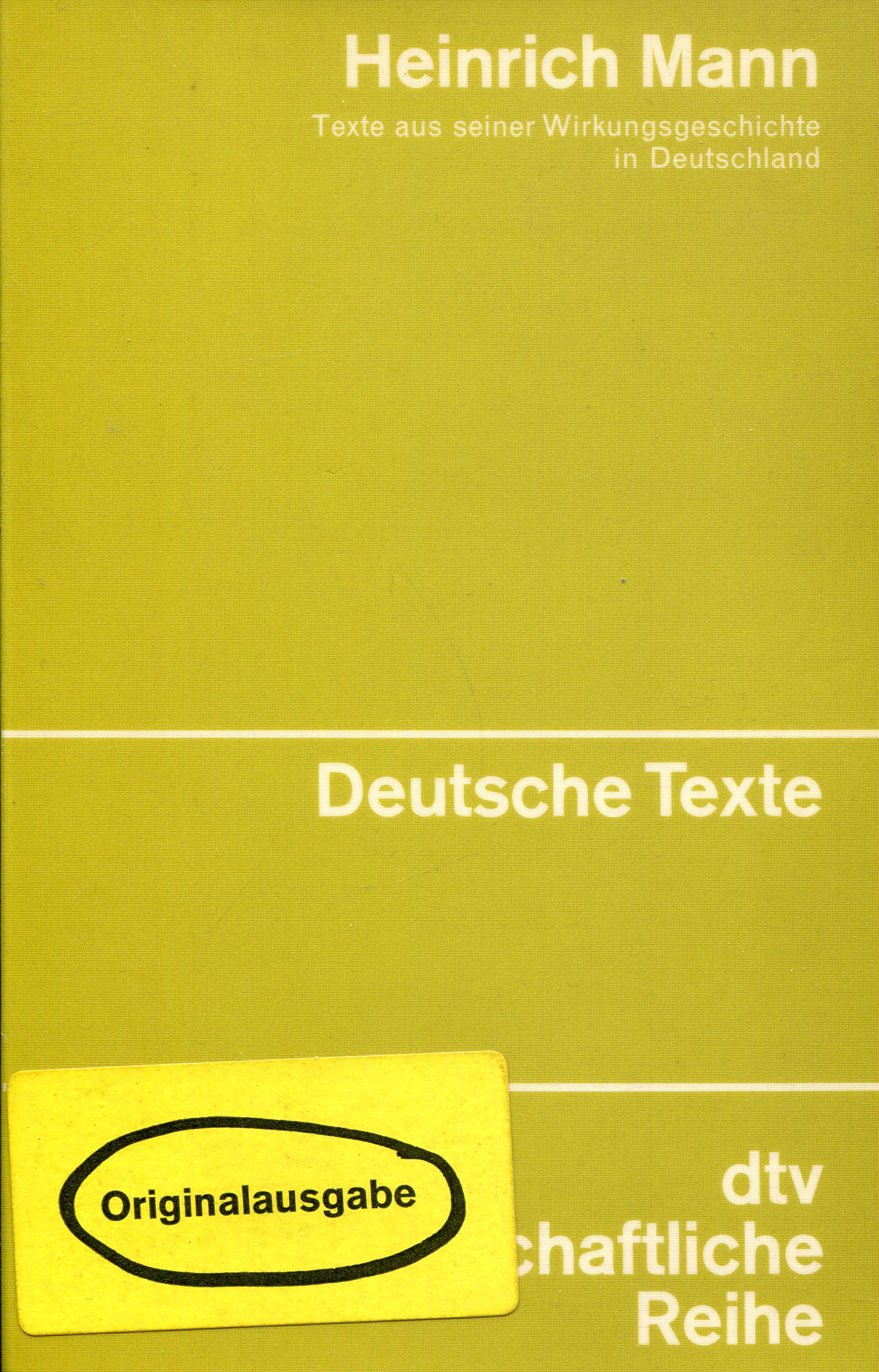 Heinrich Mann - Texte aus seiner Wirkungsgeschichte