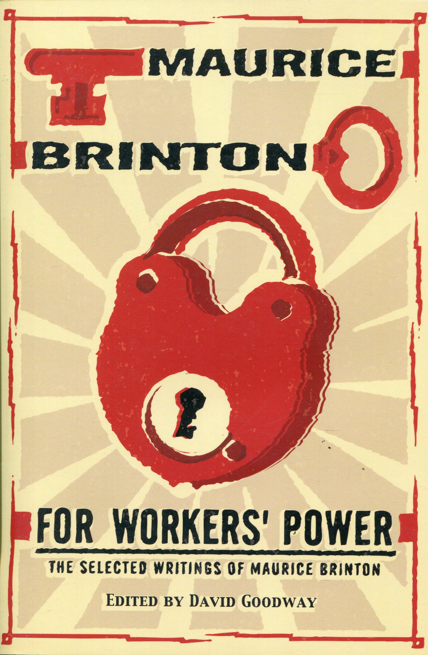 BrintonWorkersPower001 Maurice Brinton: For Workers' Power