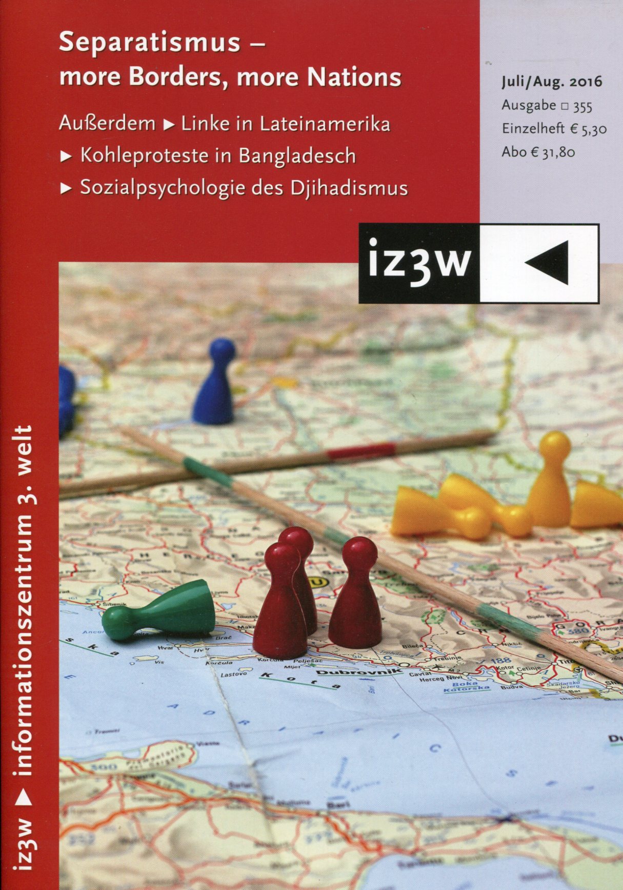 iz3w355 iz3w 355 - Separatismus - more Borders, more Nations