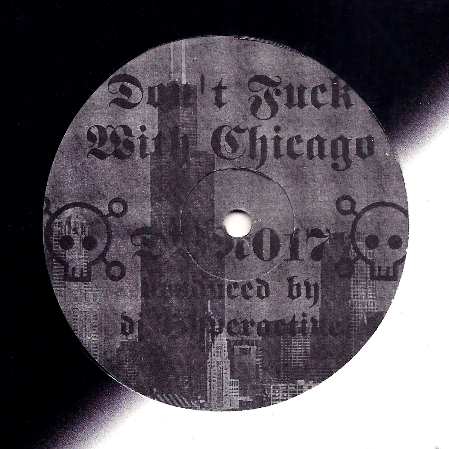 DJ Hyperactive: Don't Fuck With Chicago