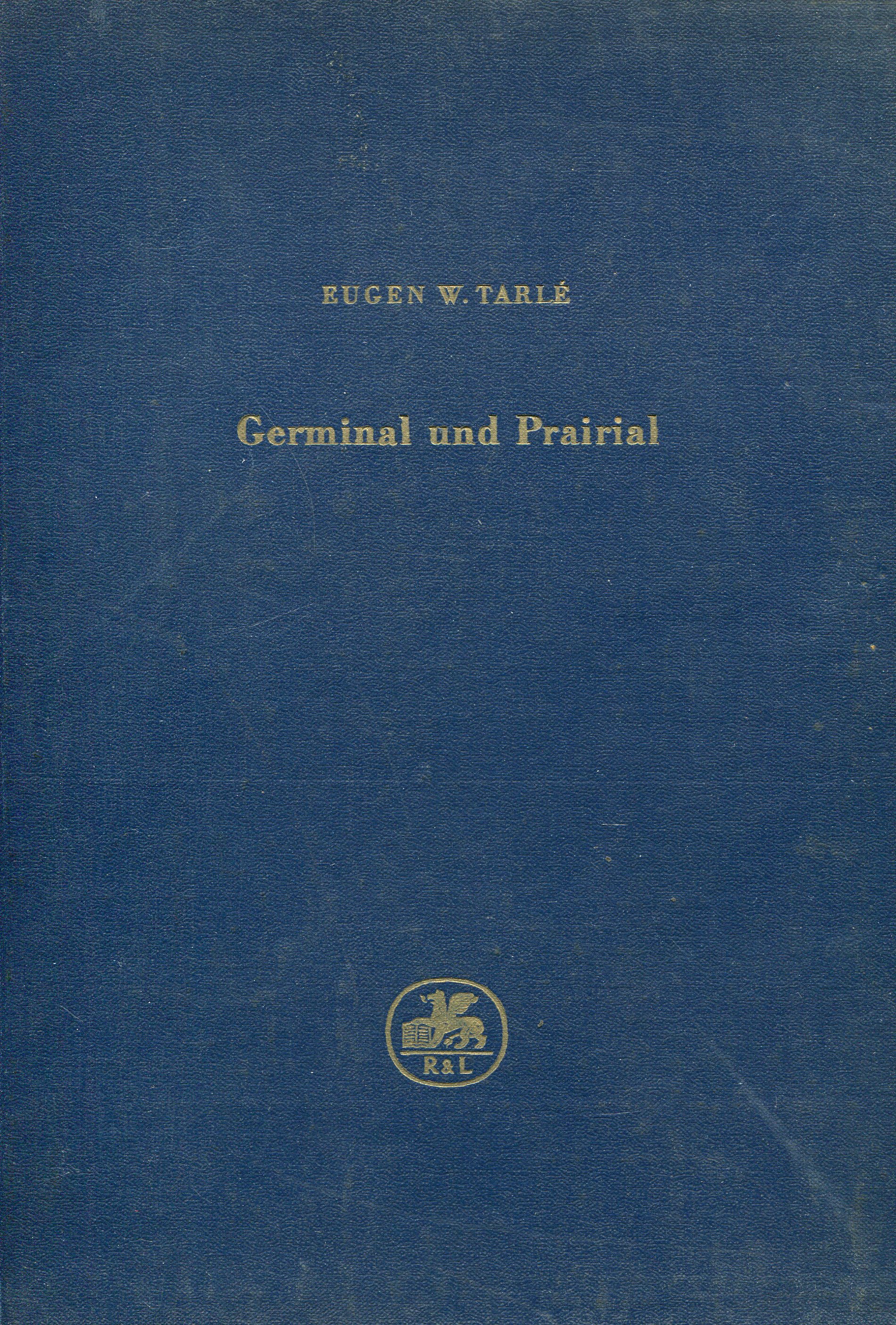 TarleGErminal001 Eugen W. Tarlé: Germinal und Prairial
