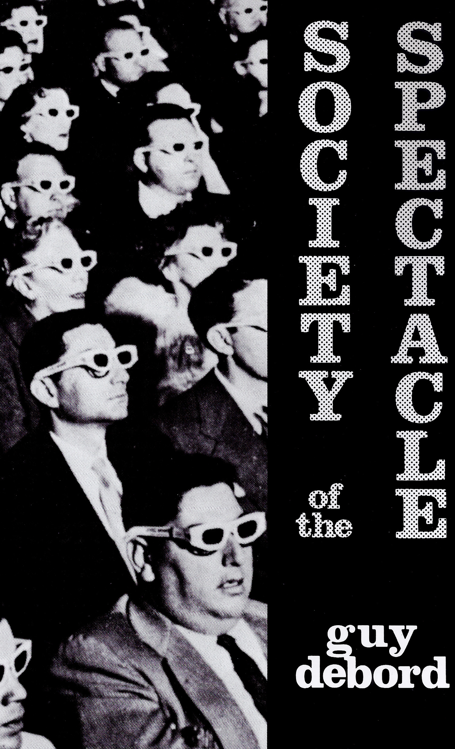 Guy Debord: Society of the Spectacle