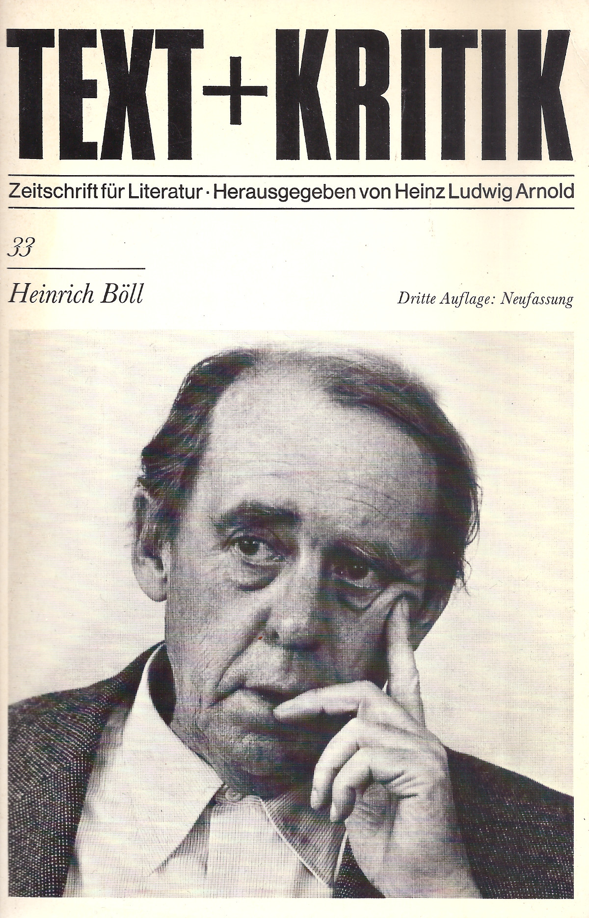 Text + Kritik - Zeitschrift für Literatur Heft 33 - Heinrich Böll - Dritte Auflage: Neufassung