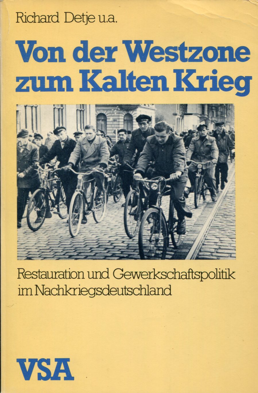 DetjeWestzone001 Richard Detje u.a.: Von der Westzone zum Kalten Krieg