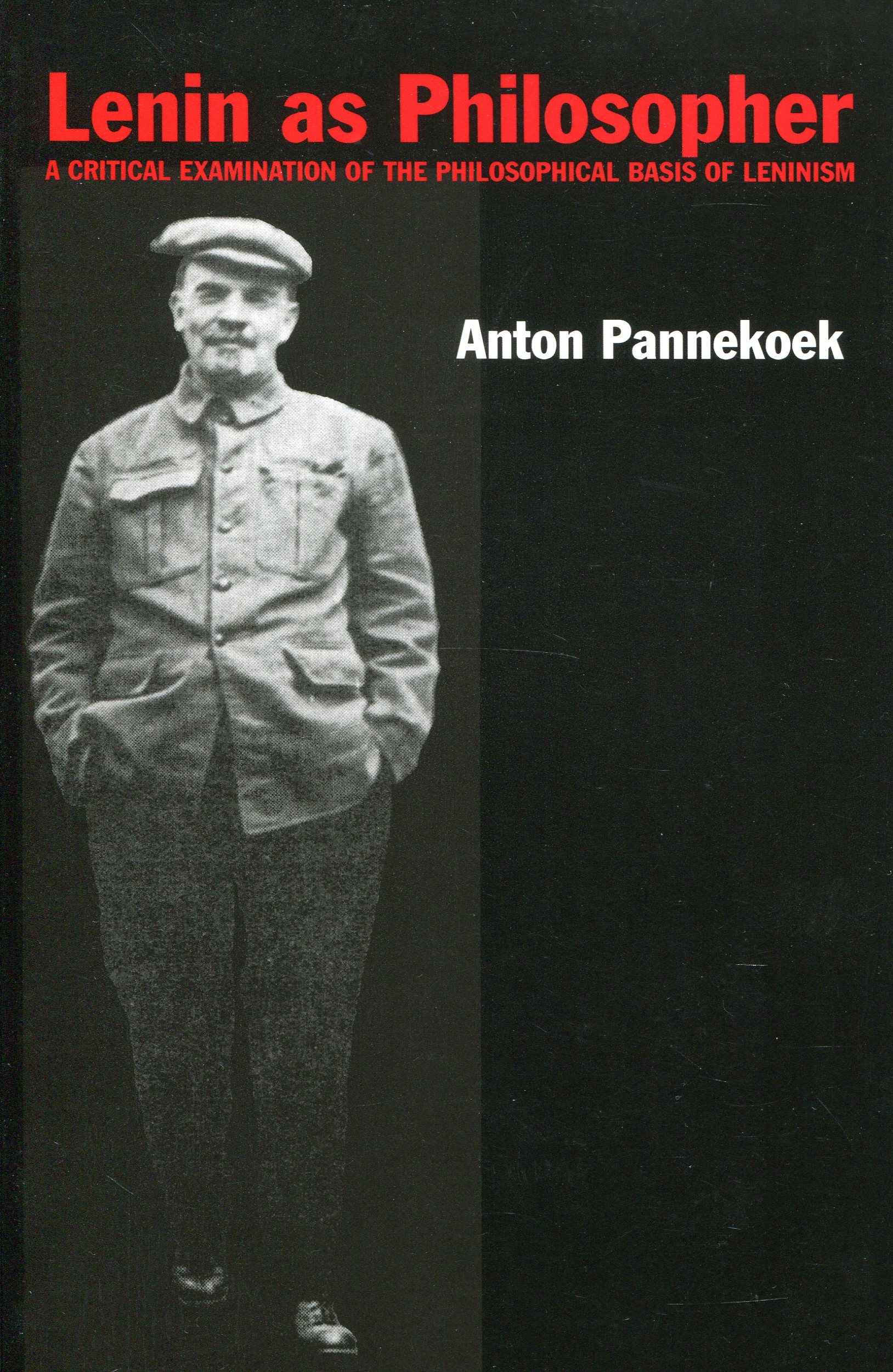 Anton Pannekoek: Lenin as Philosopher