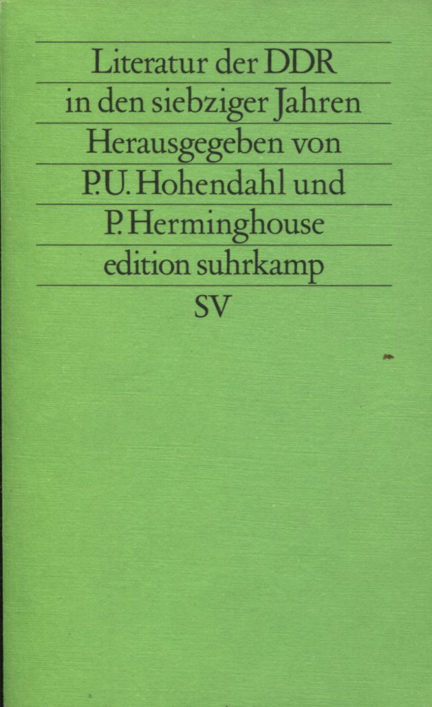 P.U. Hohendahl/P. Herminghouse: Literatur der DDR in den siebziger jahren