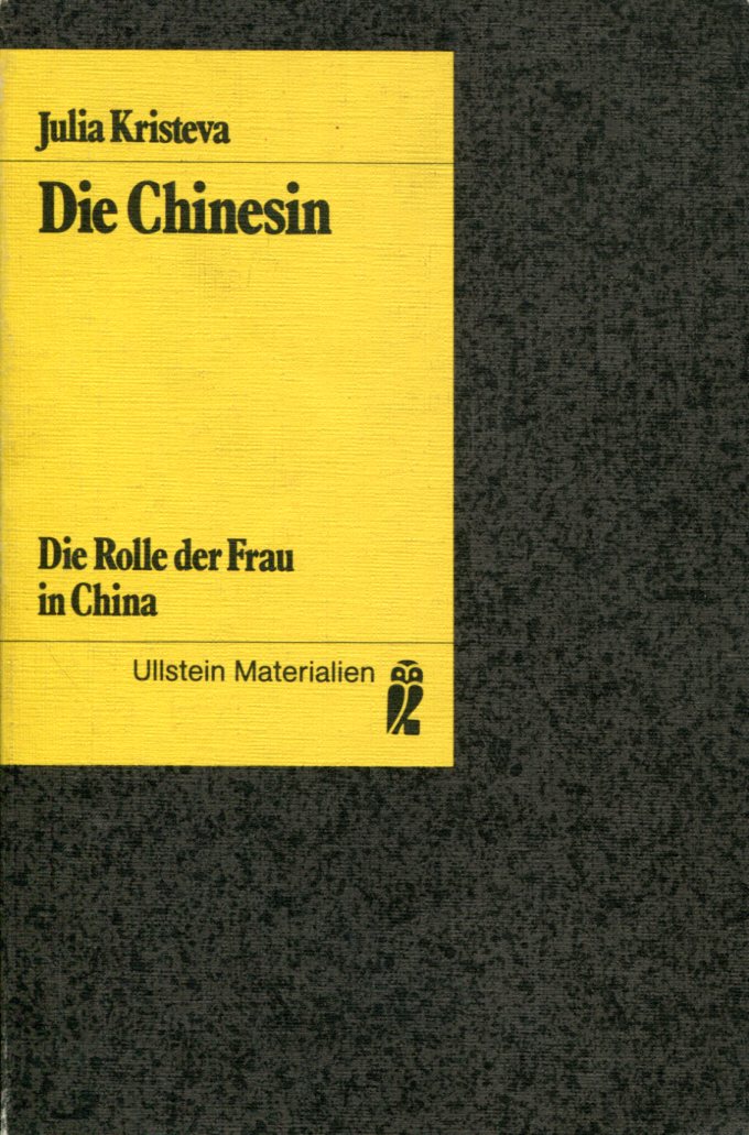 Julia Kristeva: Die Chinesin