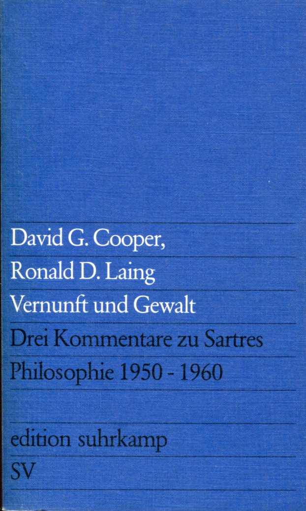 David G. Cooper/Ronald D. Laing: Vernunft und Gewalt
