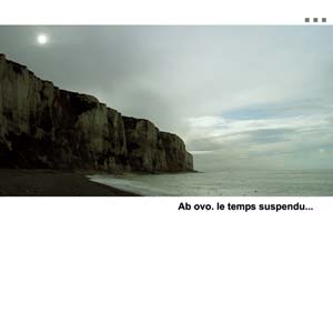 Ab Ovo: Le Temps Suspendu 2xCD