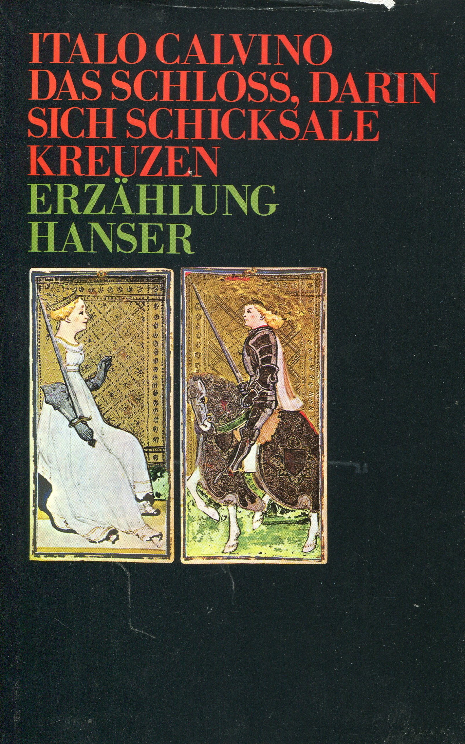 CalvinoSchloss001 Italo Calvino: Das Schloss, darin sich die Schicksale kreuzen