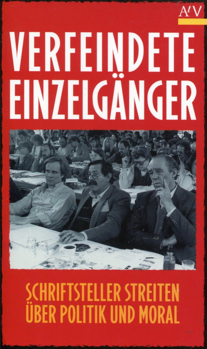 VerfeindeteEinzelga-nger001 Verfeindete Einzelgänger - Schriftsteller streiten über Politik und Moral