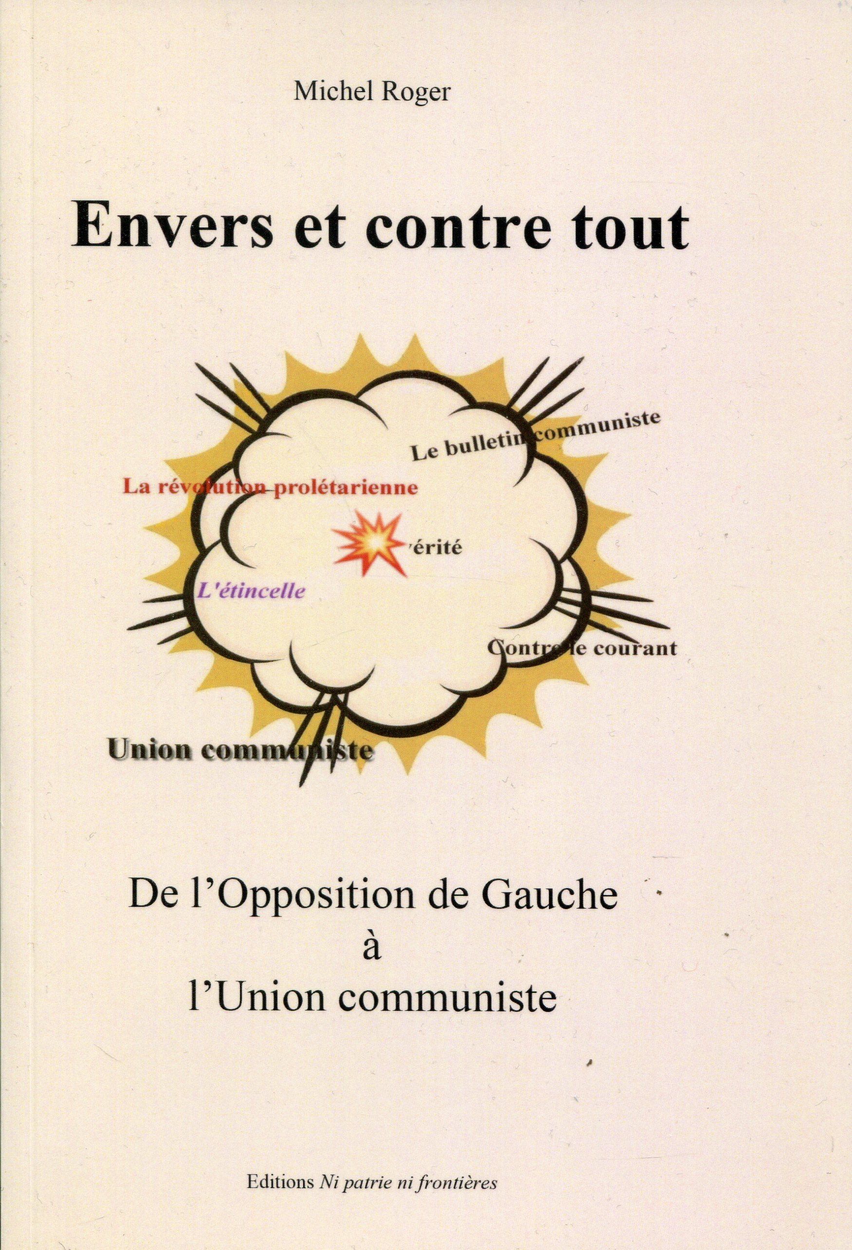 Michel Roger: Envers et contre tout