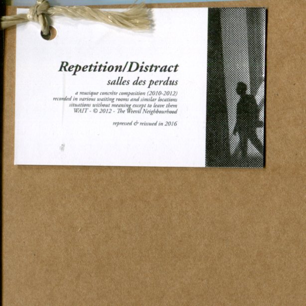 Repetition/Distract: Salles des Perdus (repress)