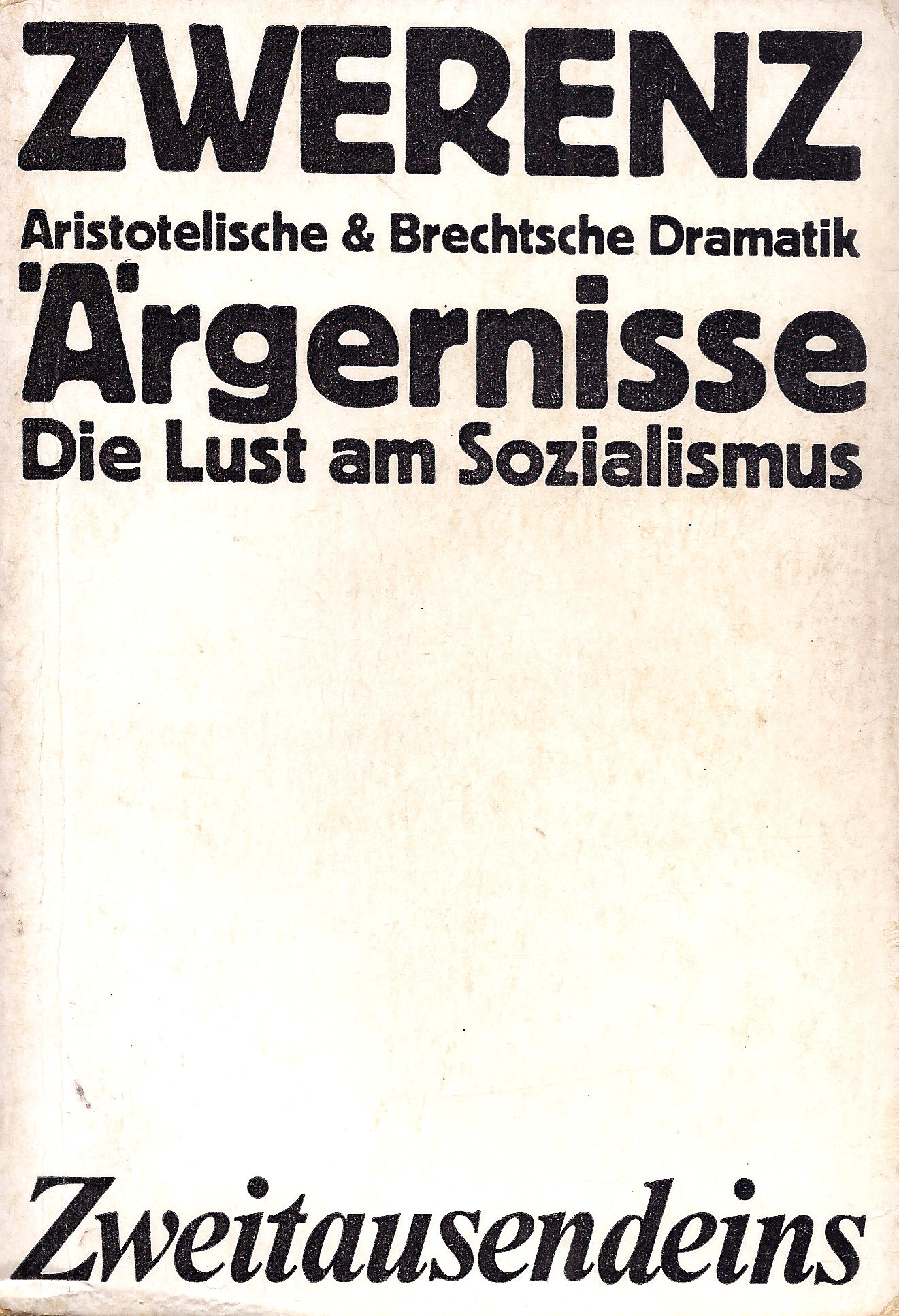 Gerhard Zwerenz: Ärgernisse u.a.