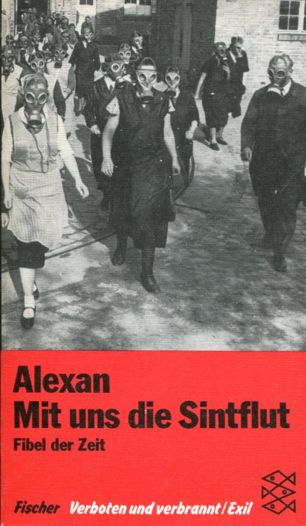 AlexanSintflut001 Alexan: Mit uns die Sintflut - Fibel der Zeit
