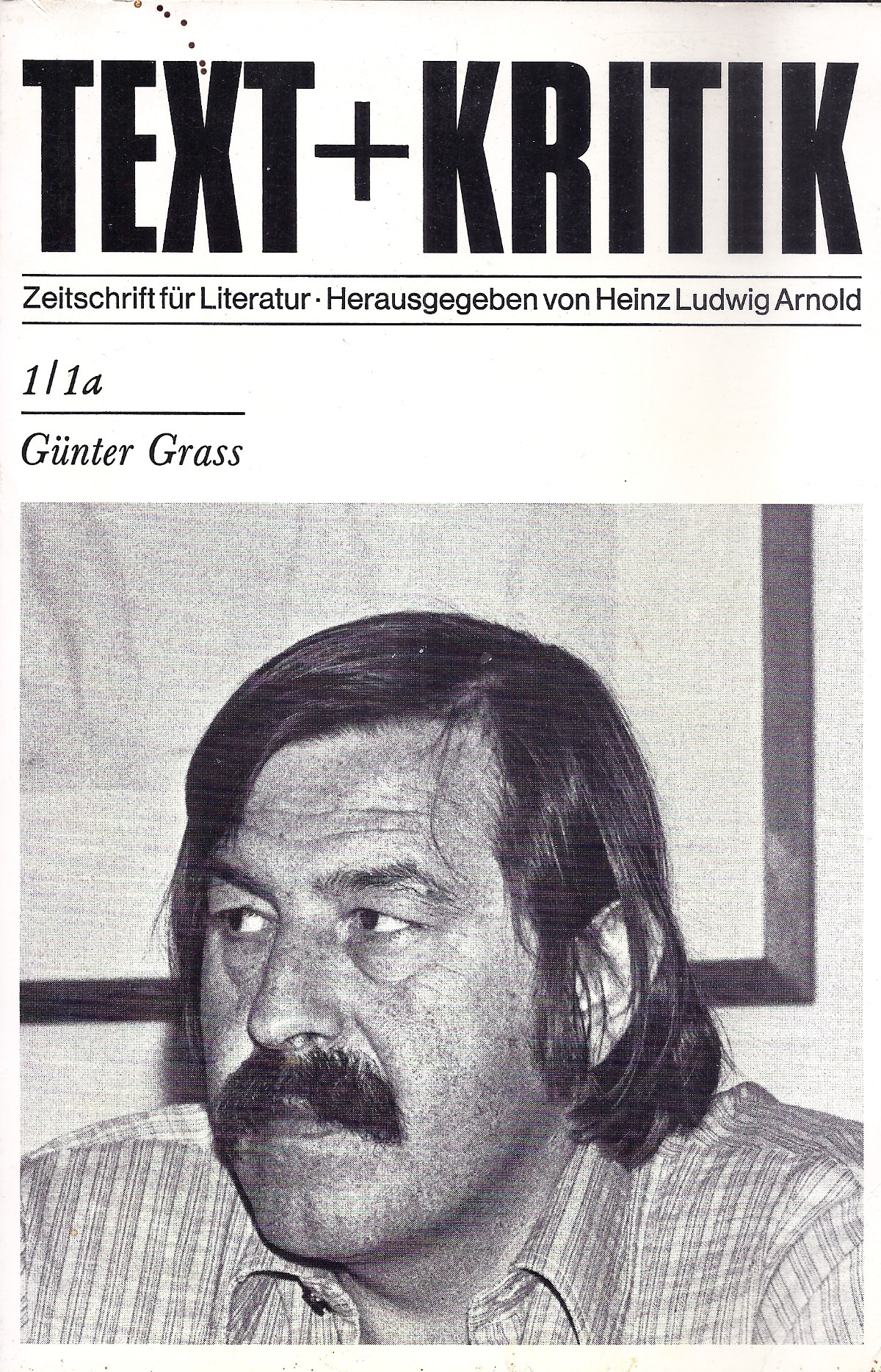 Text-Kritik1-Grass Text + Kritik - Zeitschrift für Literatur Heft 1/1a - Günter Grass