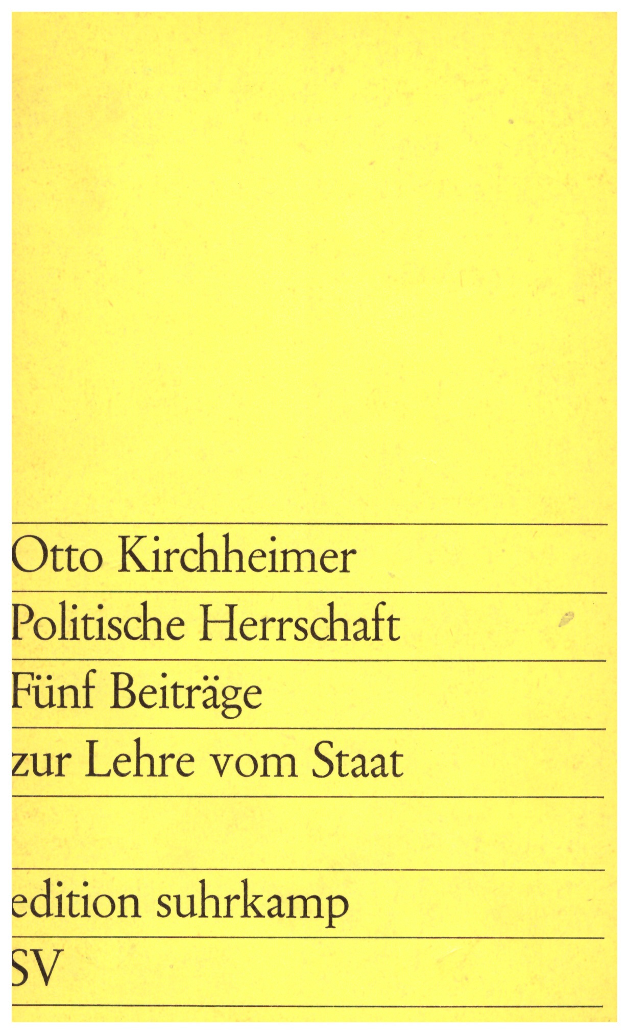 2f0511a50b49c3d041cb20c6f3b57d02 Otto Kirchheimer: Politische Herrschaft