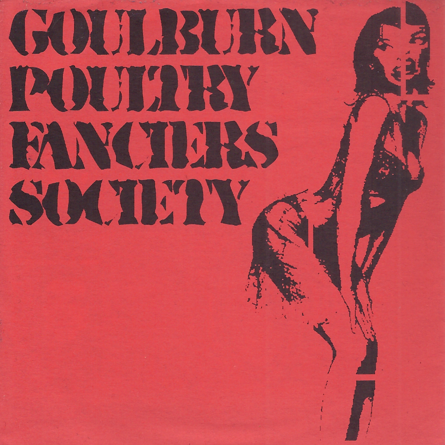 Goulburn Poultry Fanciers Society Goulburn Poultry Fanciers Society