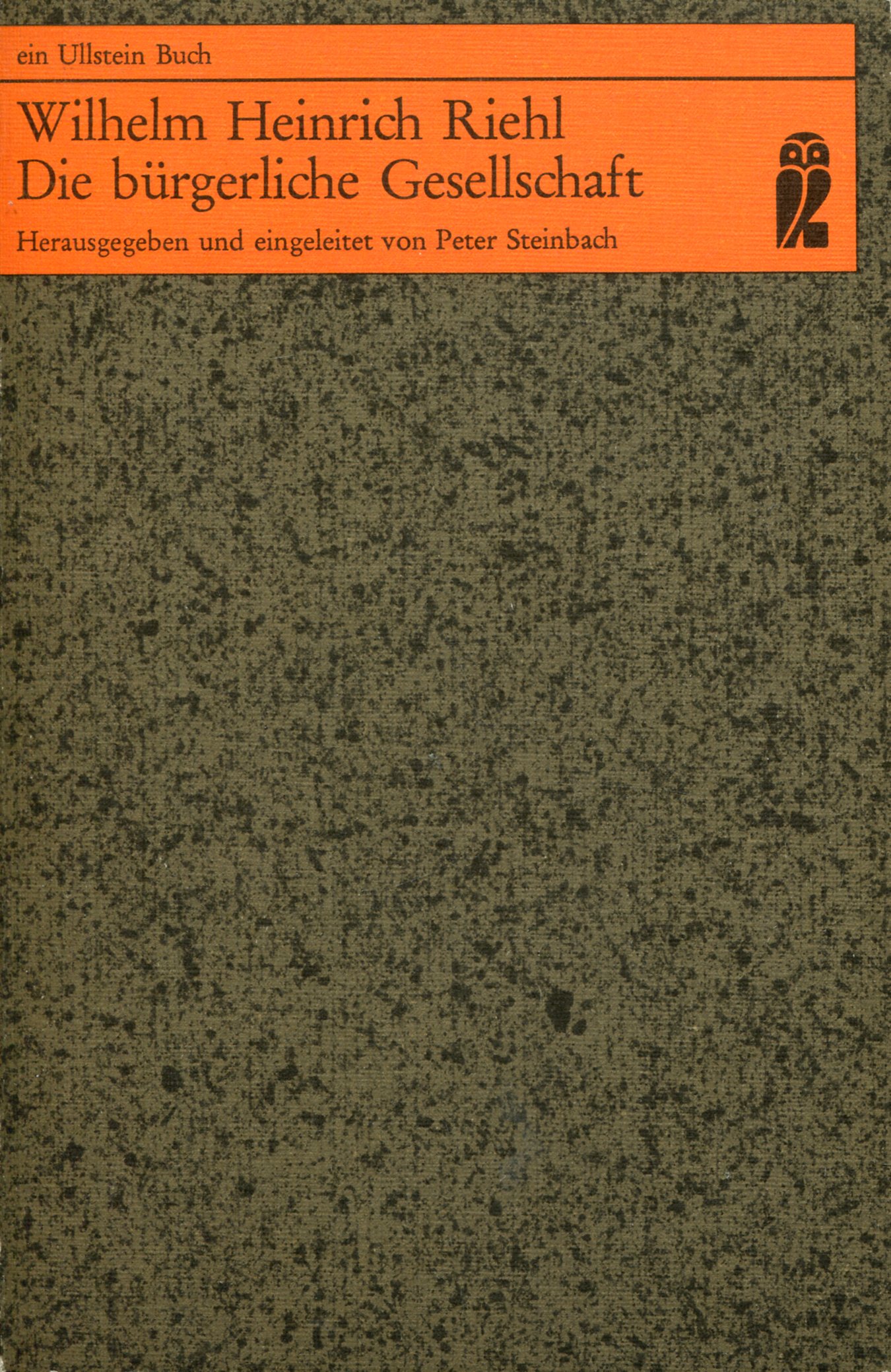 Wilhelm Heinrich Riehl: Die bürgeliche Gesellschaft