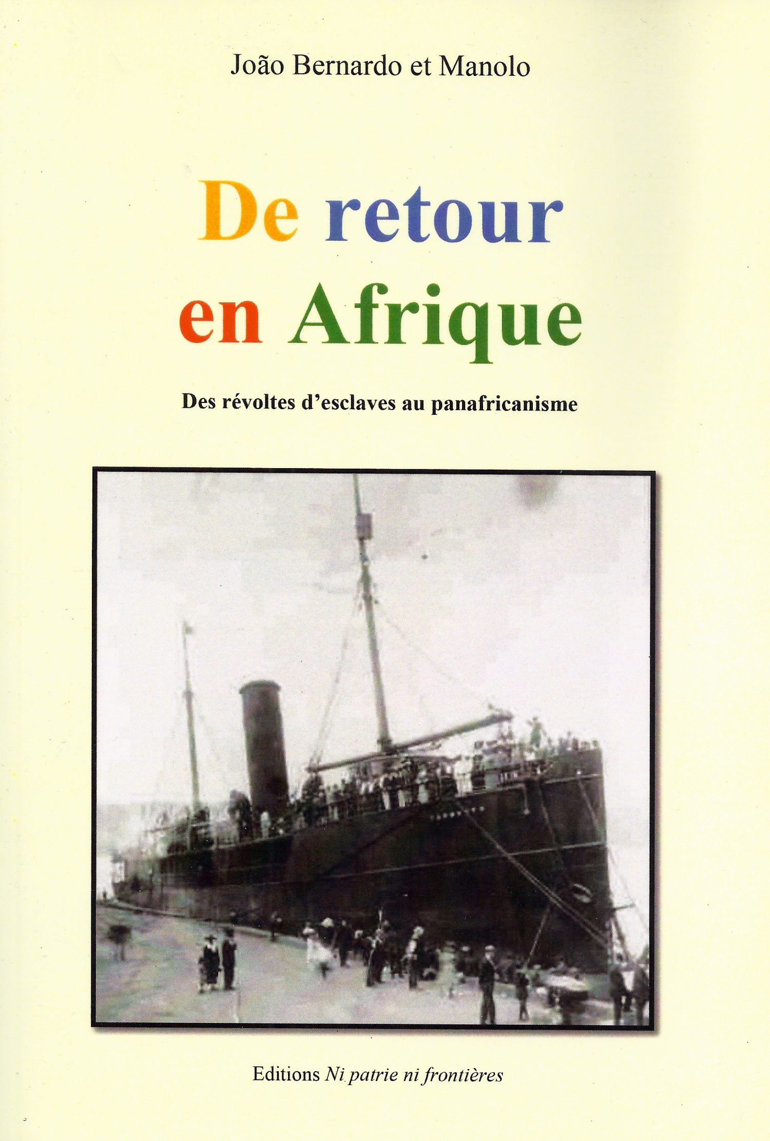Bernardo-Afrique-1 João Bernardo et Manolo: De reour en Afrique - Des révoltes d'esclaves au panafricanisme