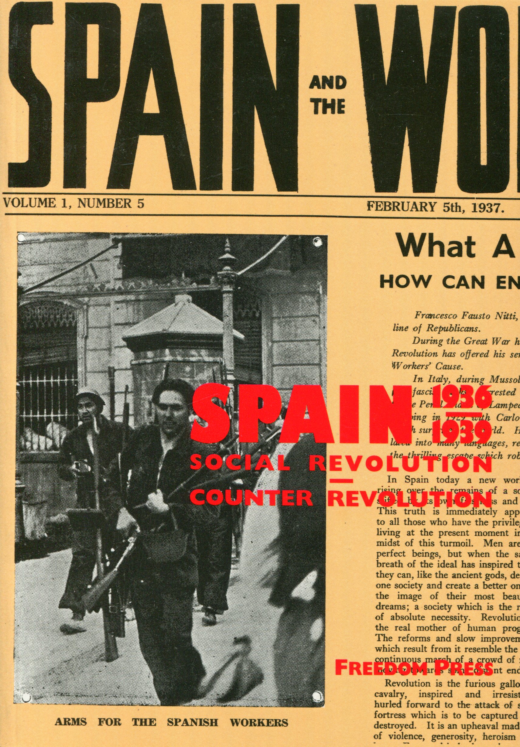 Spain 1936-1939 - Social Revolution and Counter Revolution