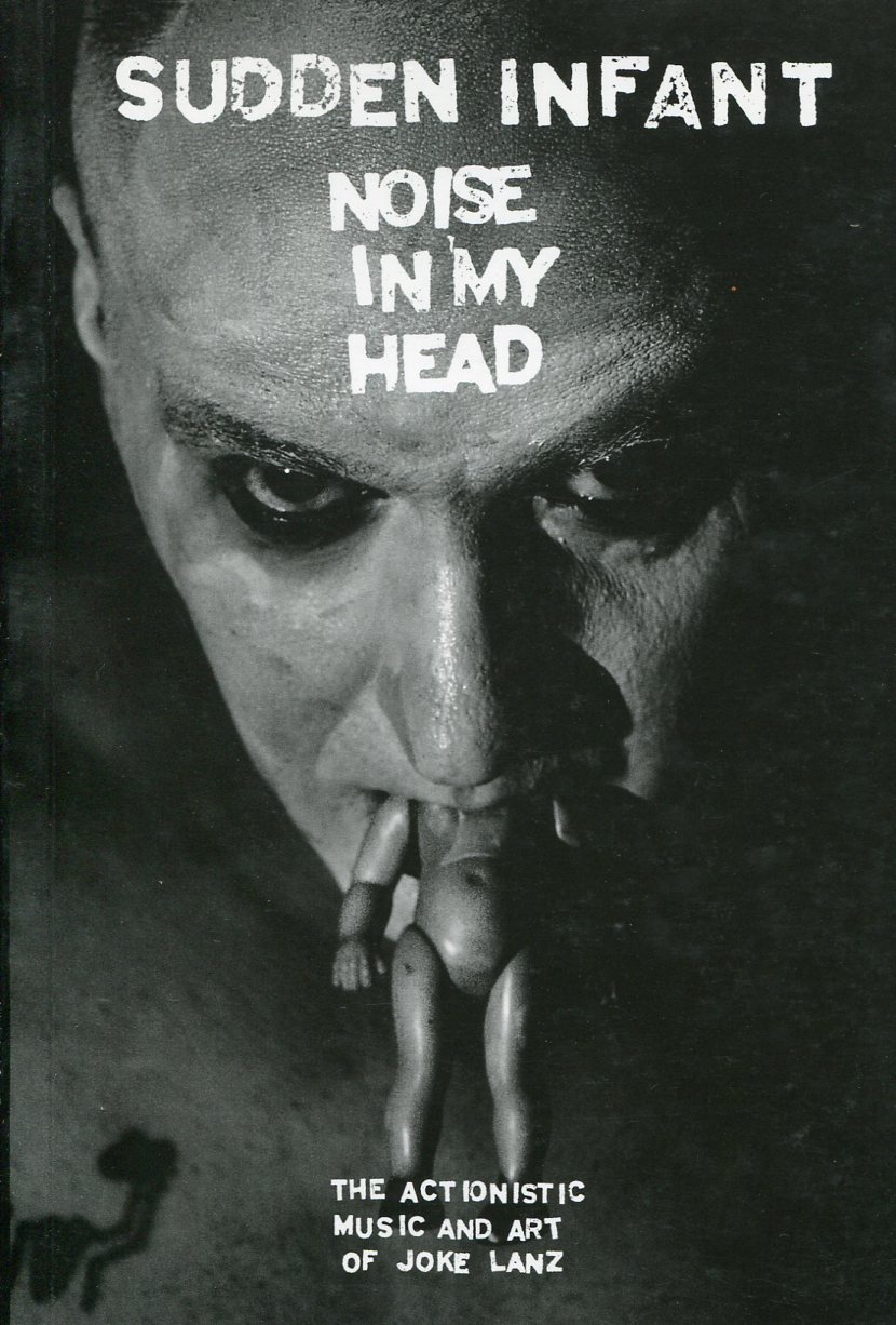 Sudden Infant: Noise in my Head