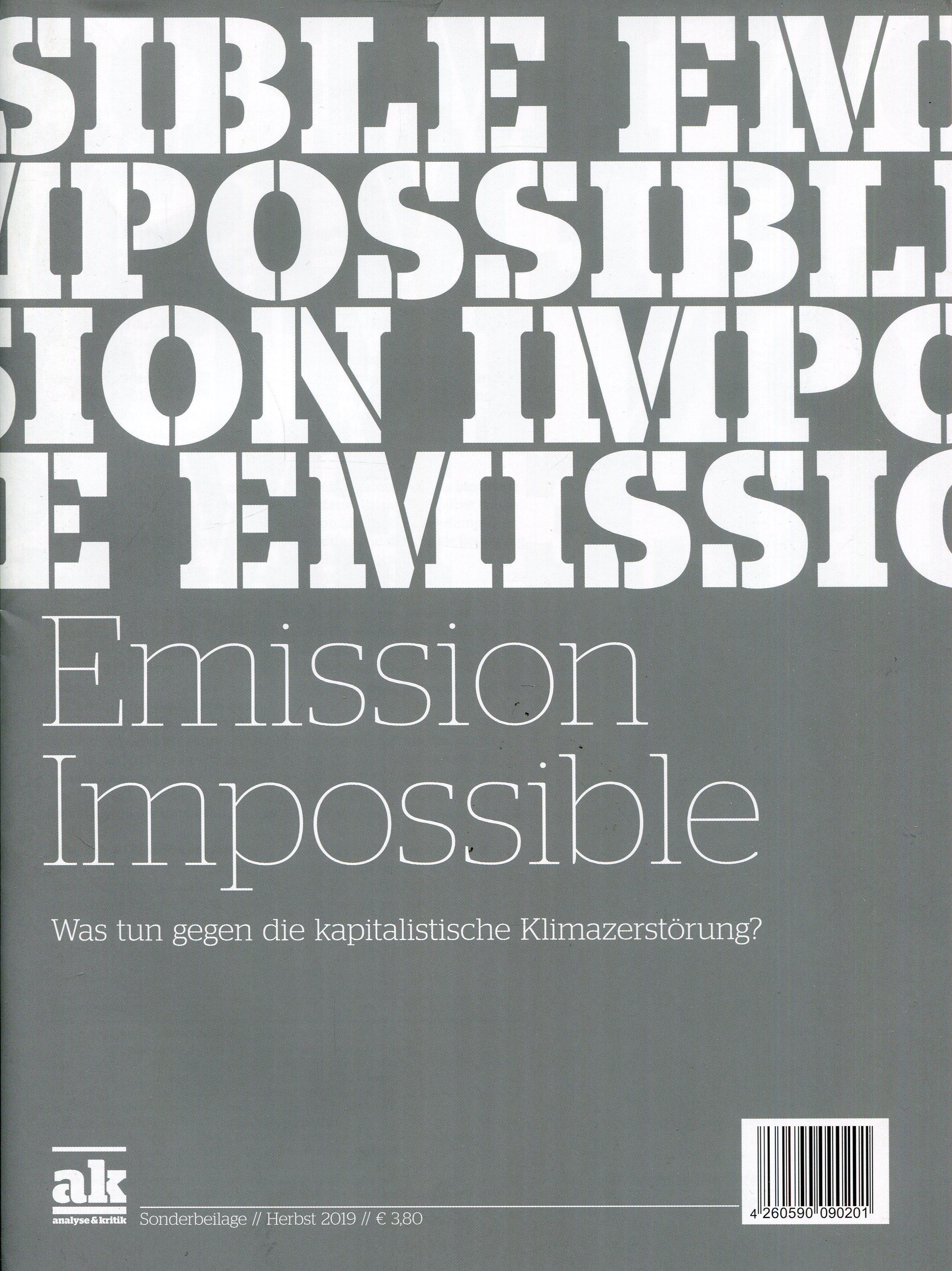 ak - analyse & kritik: Emission Impossible - Was tun gegen die kapitalistische Klimazerstörung?