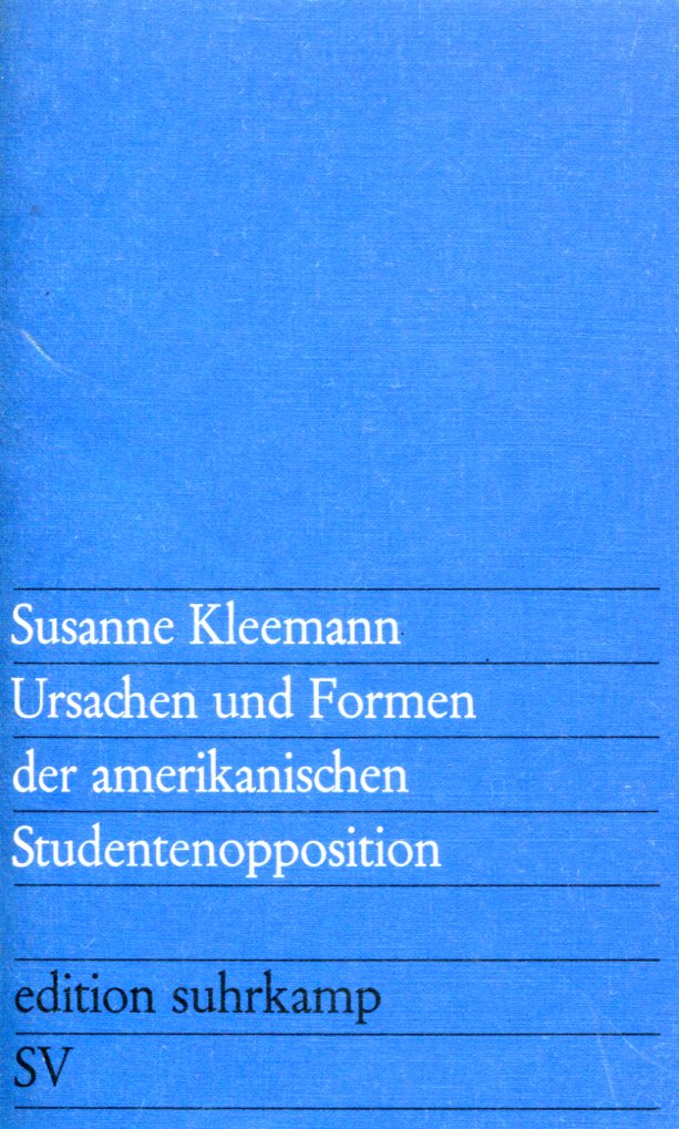 KleemannUS001 Susanne Kleemann: Ursachen und Formen der amerikanischen Studentenopposition