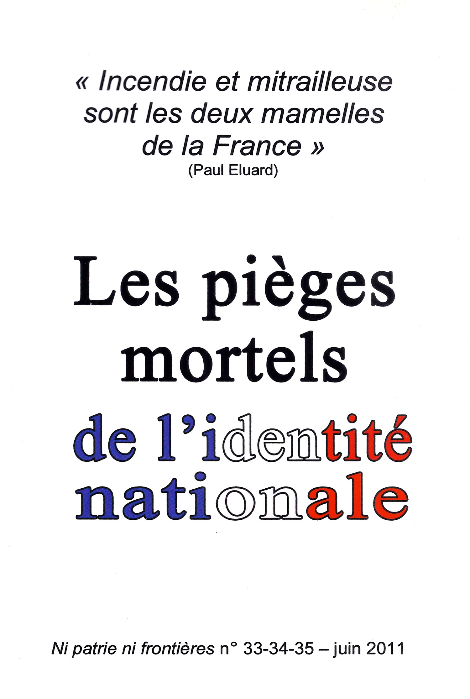 NPNF33-35-1 Ni patrie ni frontières N° 33-34-35: Lies pièges mortels de l'identité nationale