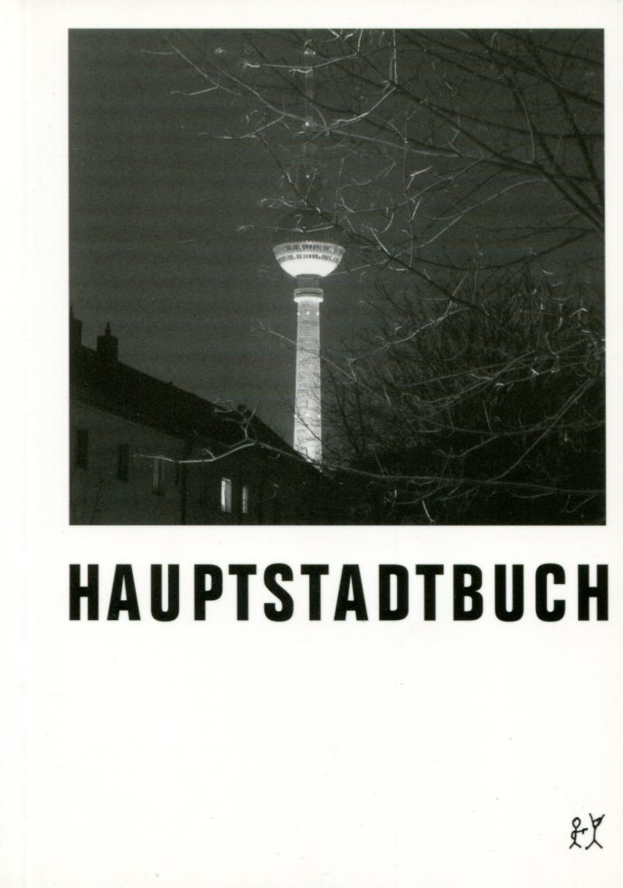 Hauptstadtbuch Jörg Sundermeier / Werner Labisch (Hg.): Hauptstadtbuch