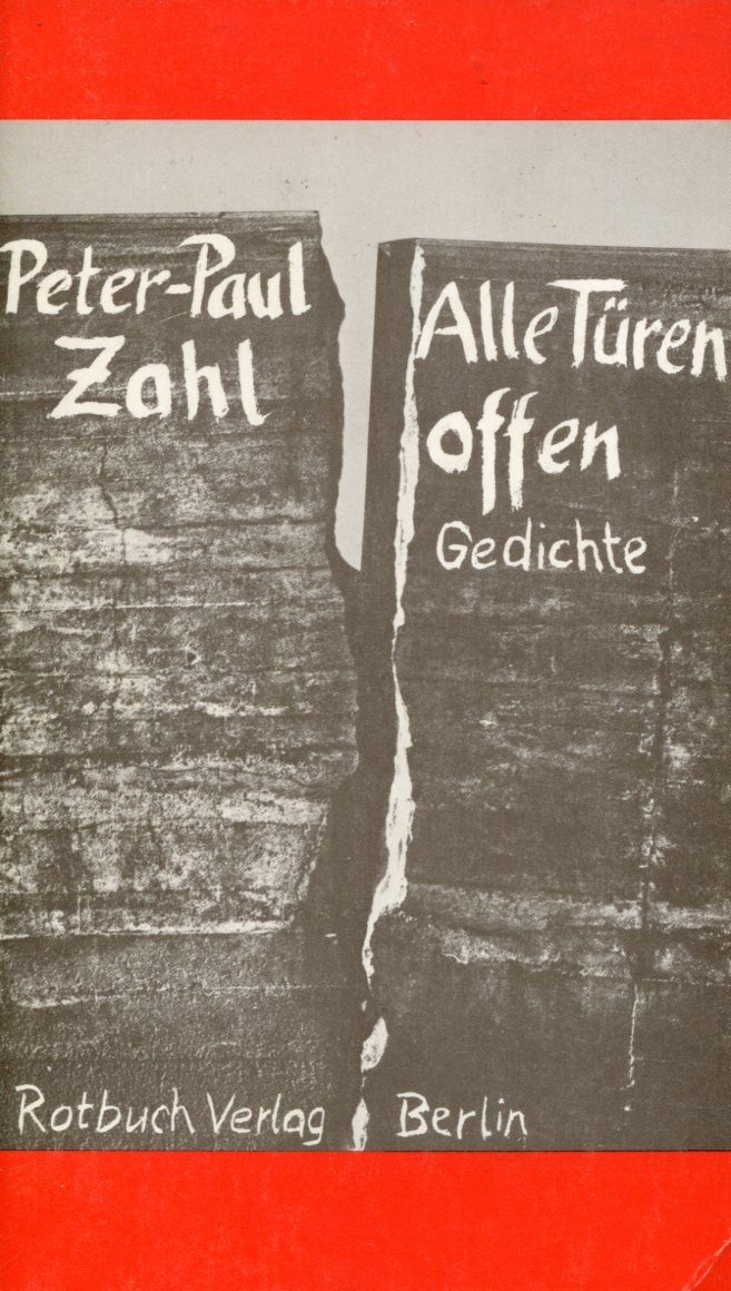 Peter-Paul Zahl: Alle Türen offen - Gedichte