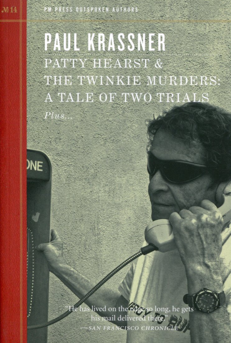 KrassnerPatty001 Paul Krassner: Patty Hearst & The Twinkie Murders: A Tale of Two Trials