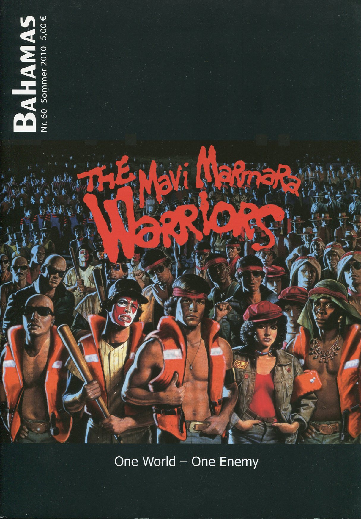 Bahamas 60 - The Mavi Marmara Warriors