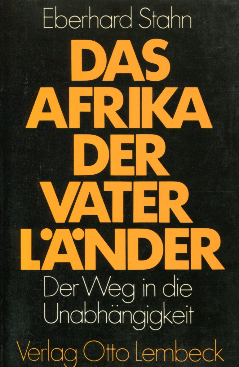 Eberhard Stahn: Das Afrika der Vaterländer