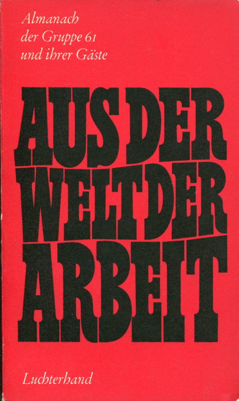 Gruppe 61: Aus der Welt der Arbeit