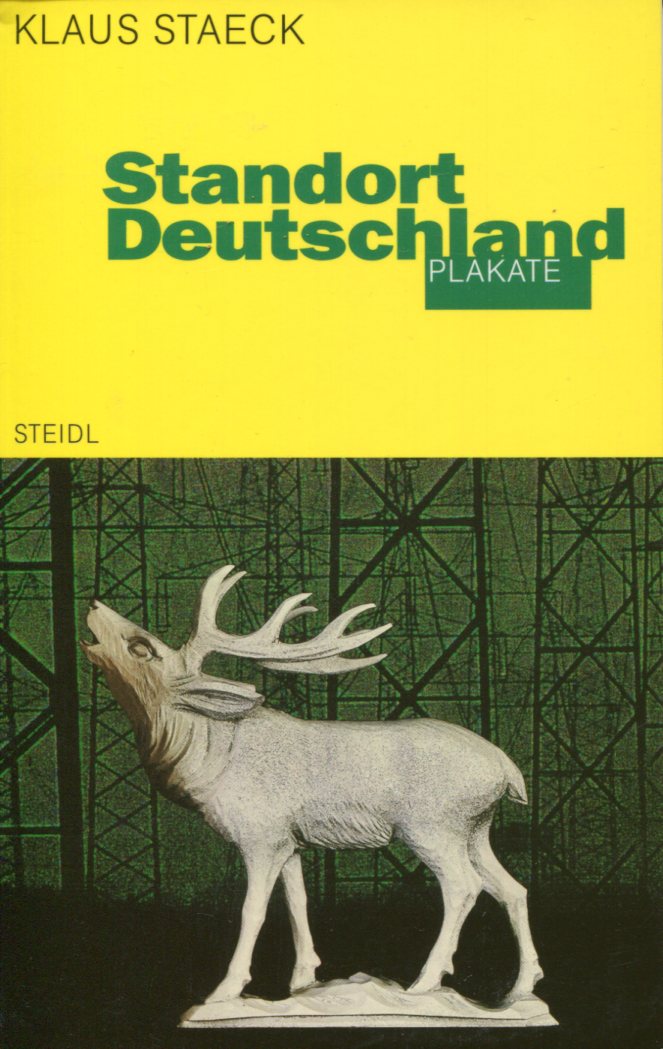 StaeckStandort001 Klaus Staeck: Standort Deutschland
