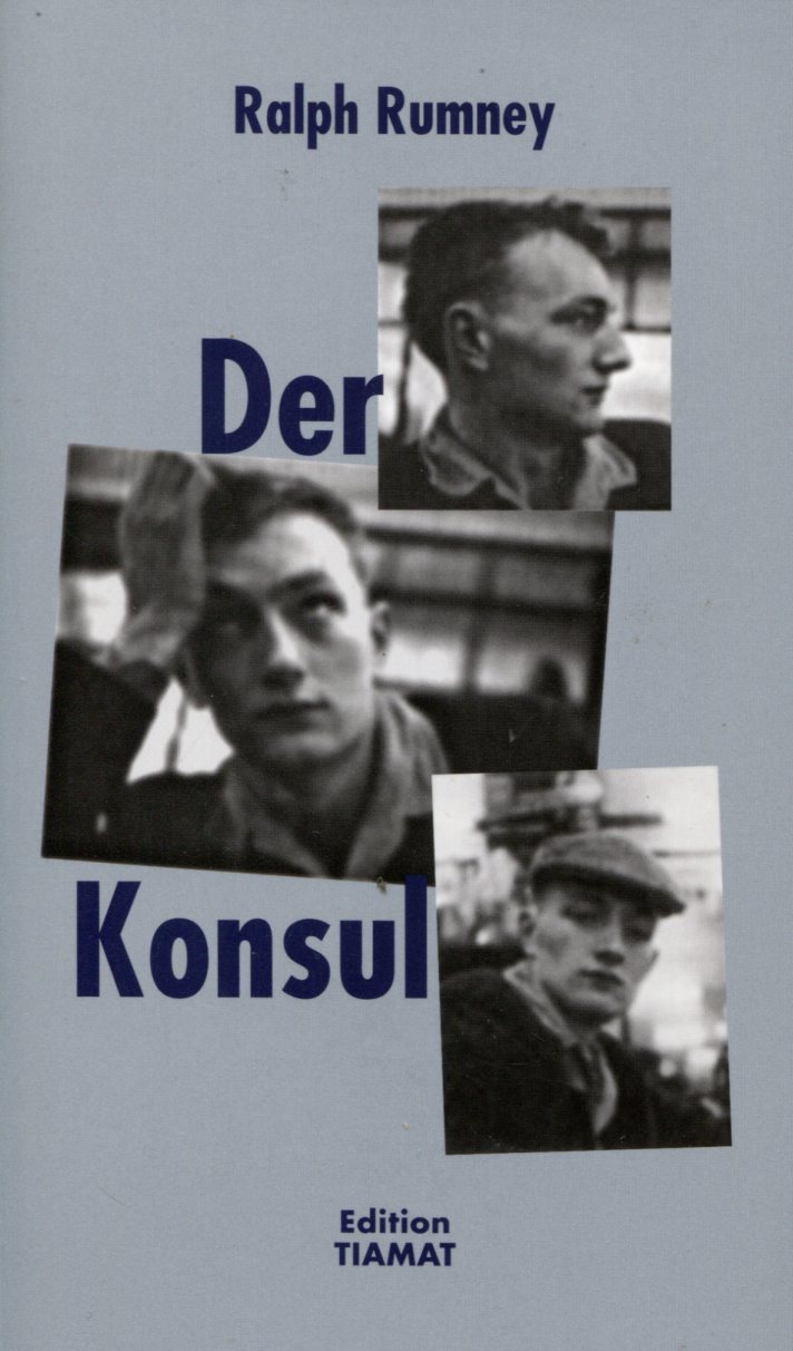 RumneyKonsul001 Ralph Rumney: Der Konsul