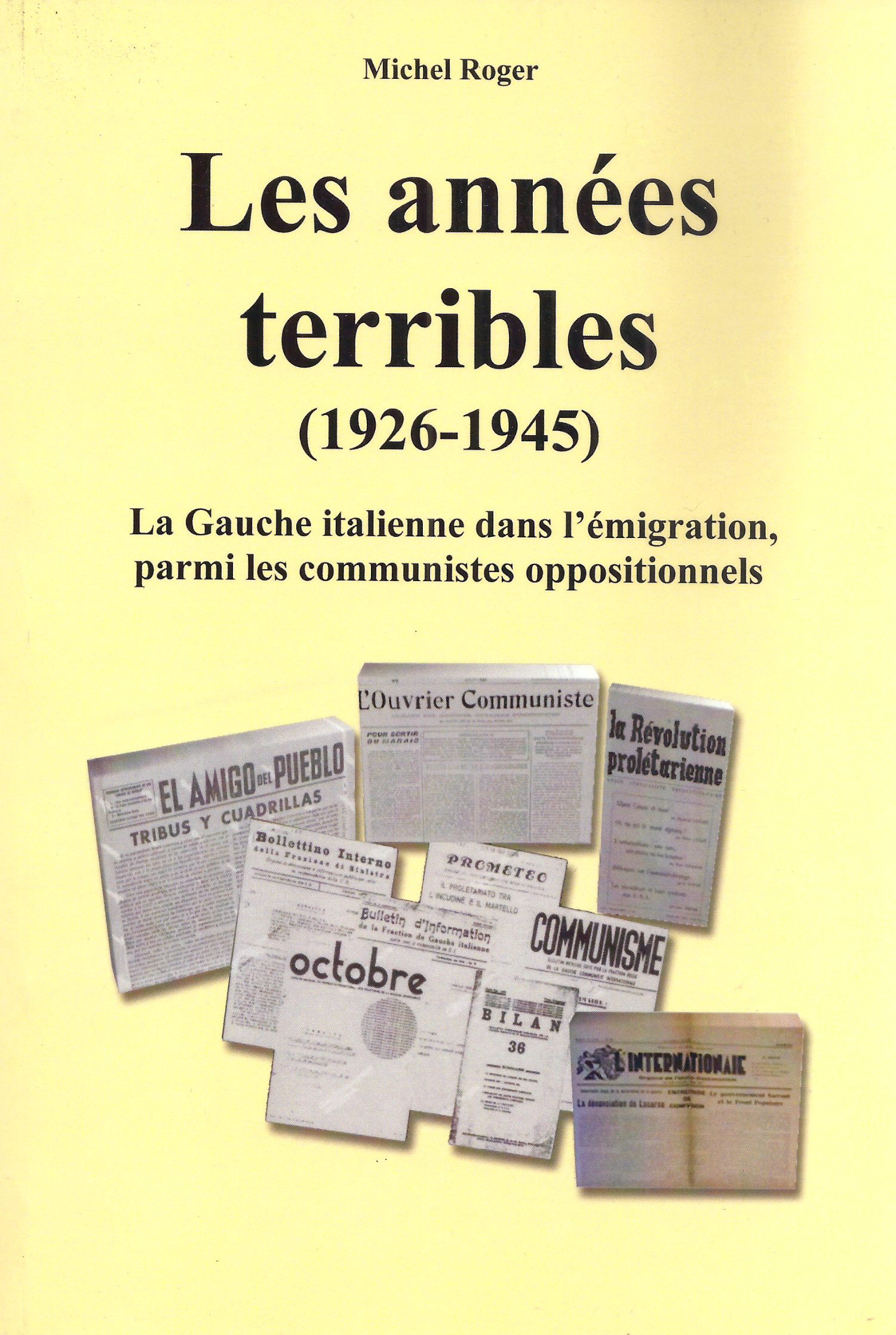 Michel Roger: Les années terribles (1926-1945)