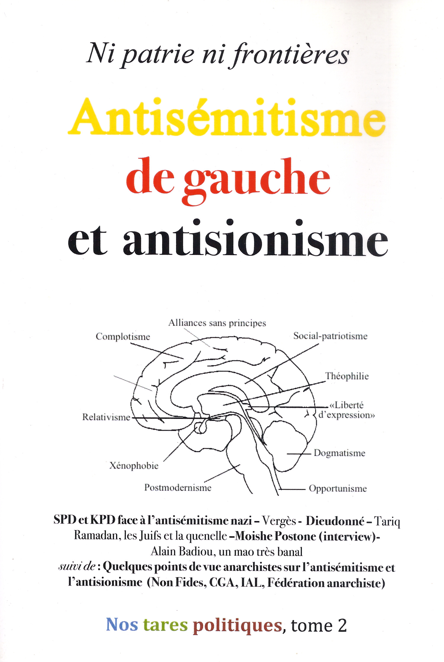 NPNF_44-45-1 Ni patrie ni frontières N° 44-45: Nos tares politiques, tome 2 - Antisémitisme de gauche et antision