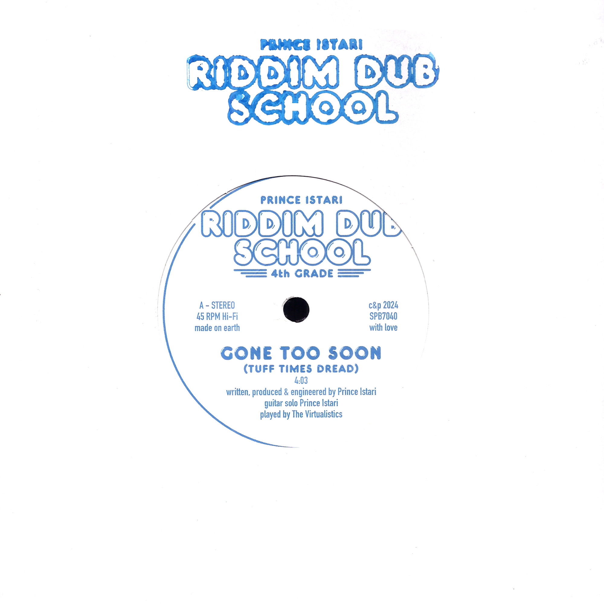 Prince Istari: Riddim Dub School 4th Grade
