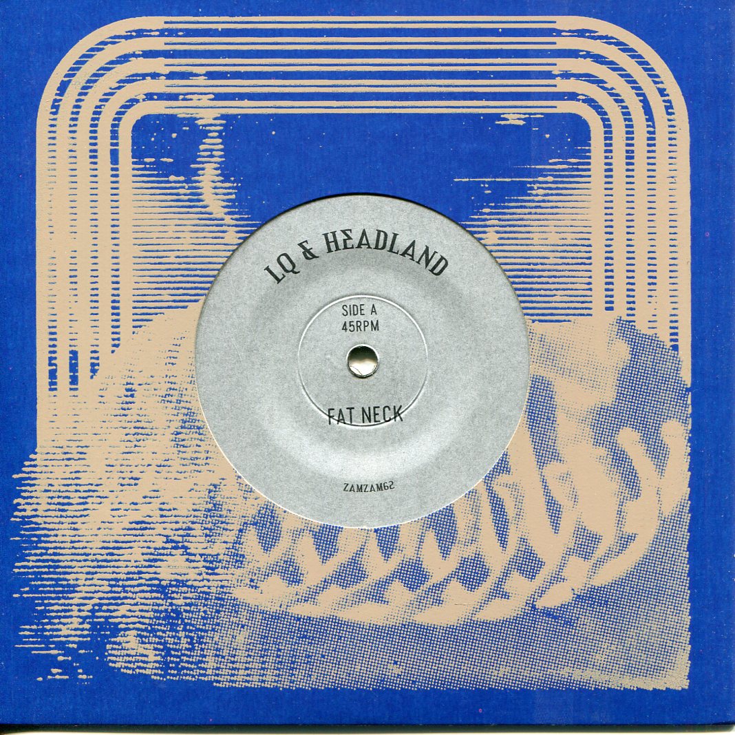 LQ* & Headland: Fat Neck / Mineral Run