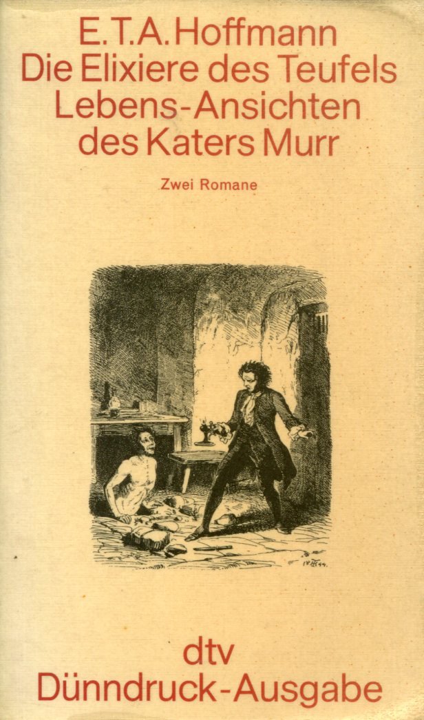 Hoffmann-Murr1 E.T.A. Hoffmann: Die Elixiere des Teufels/Lebensansichten des Katers Murr