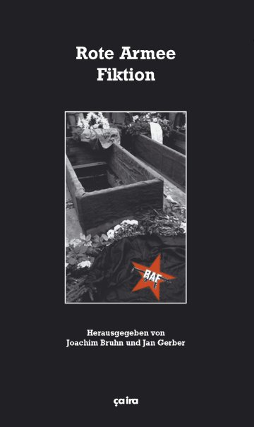 Joachim Bruhn, Jan Gerber (Hg.): Rote Armee Fiktion