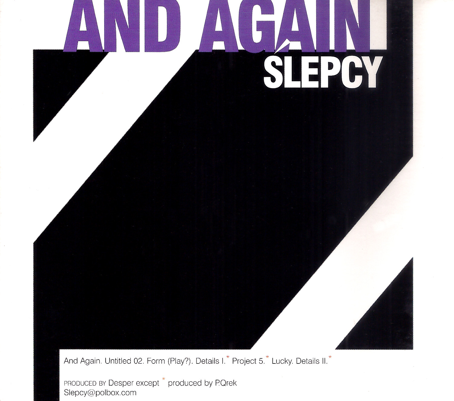Slepcy: And Again