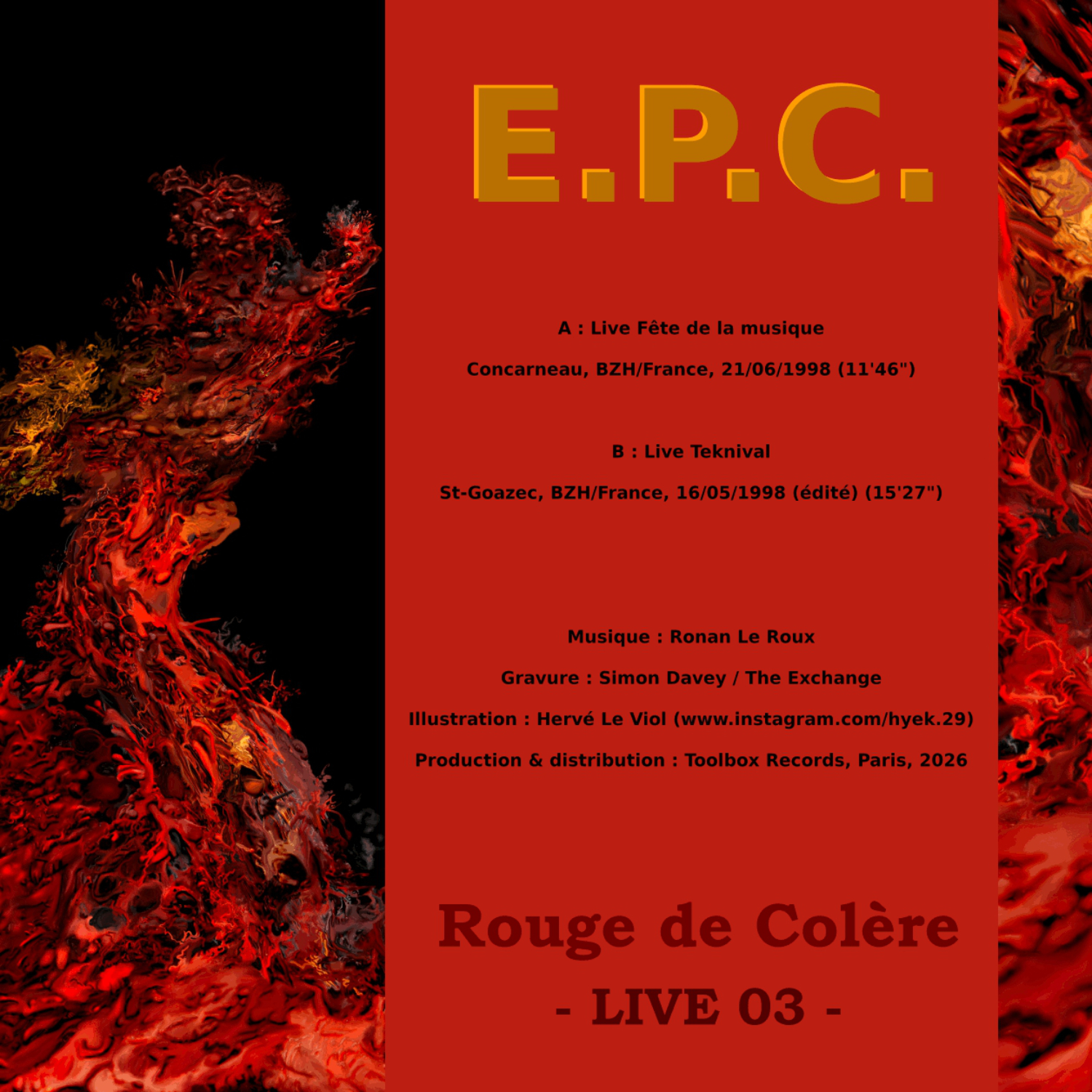 E.P.C.: Rouge De Colère - Live 03