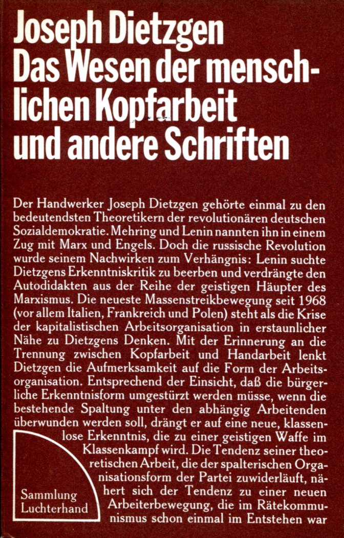 Joseph Dietzgen: Das Wesen der menschlichen Kopfarbeit und andere Schriften