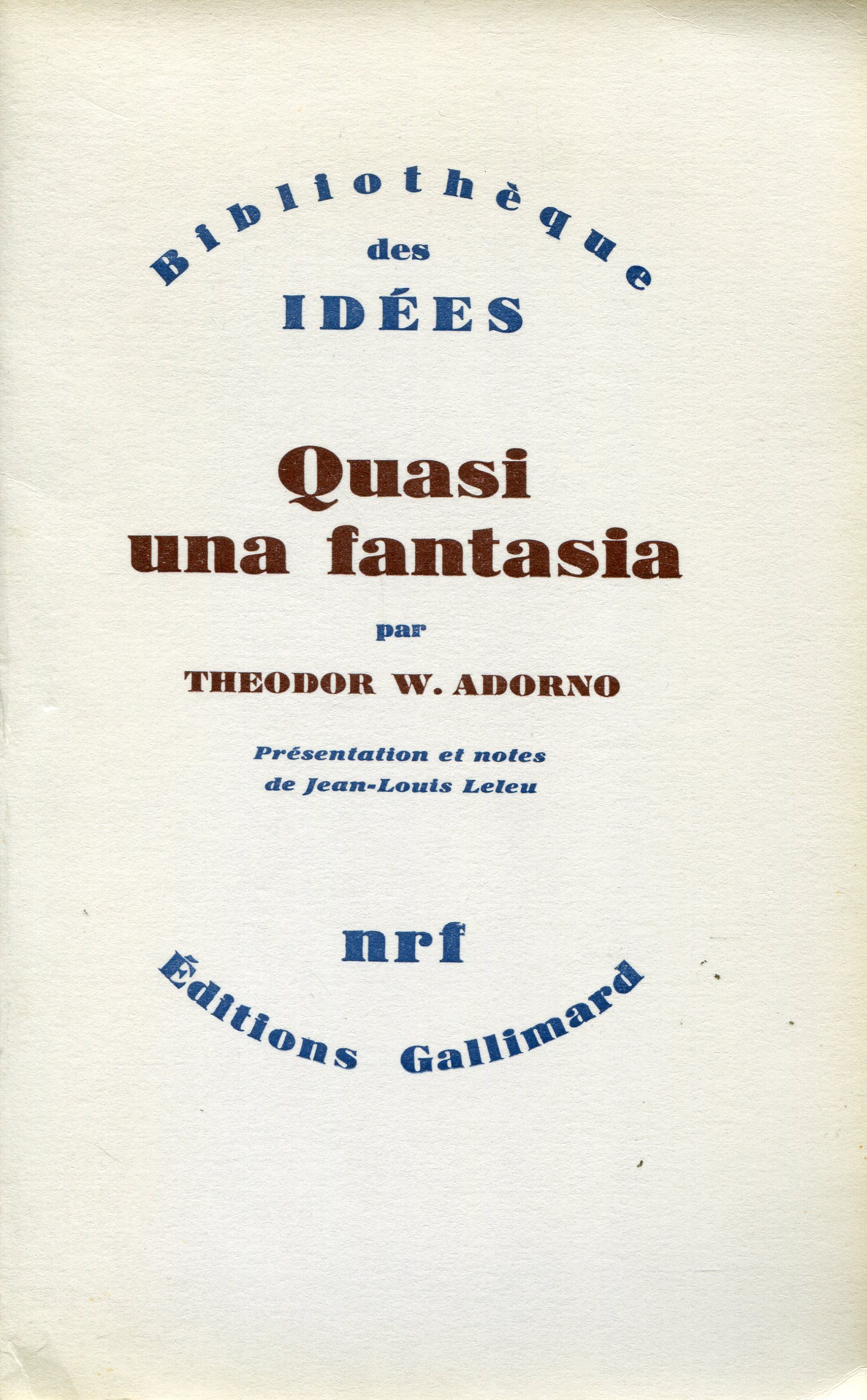 Theodor W. Adorno: Quasi una fantasia (Edition française)
