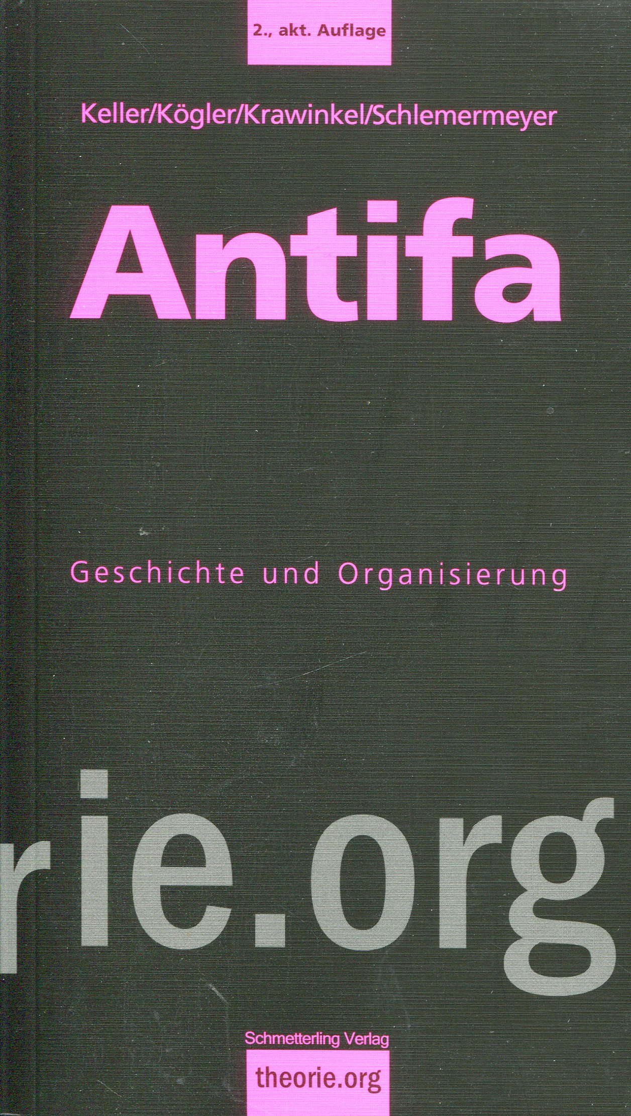 Keller/Kögler/Krawinkel/Schlemermeyer: Antifa - Geschichte und Organisation